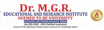 Dr. M.G.R. Educational and Research Institute